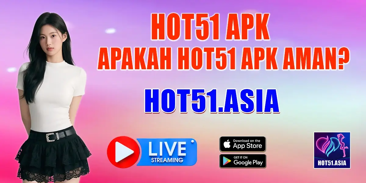 Apakah Hot51 APK Aman